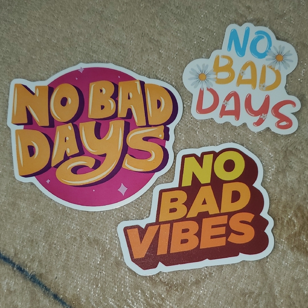 🌈FREE W/BUNDLE🌈 Set Of 3 No Bad Days/Vibes Stickers